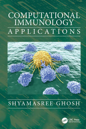 Ghosh | Computational Immunology | Buch | 978-1-138-49489-3 | sack.de