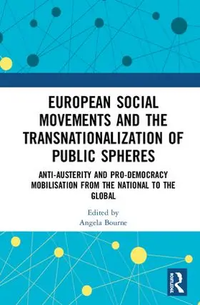 Bourne |  European Social Movements and the Transnationalization of Public Spheres | Buch |  Sack Fachmedien