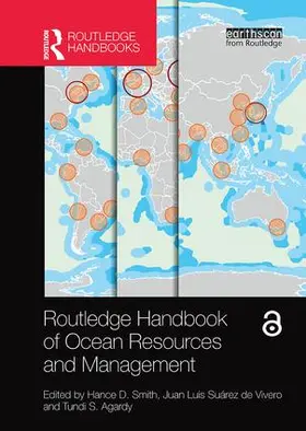 Smith / Suárez de Vivero / Agardy | Routledge Handbook of Ocean Resources and Management | Buch | 978-1-138-49534-0 | www.sack.de