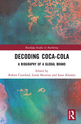 Crawford / Brennan / Khamis | Decoding Coca-Cola | Buch | 978-1-138-49544-9 | sack.de
