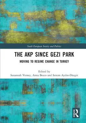 Verney / Bosco / Aydin-Düzgit |  The AKP Since Gezi Park | Buch |  Sack Fachmedien