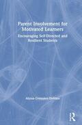 Gonzalez-Dehass / Gonzalez-DeHass |  Parent Involvement for Motivated Learners | Buch |  Sack Fachmedien