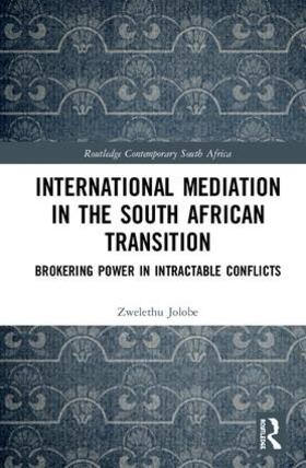 Jolobe | International Mediation in the South African Transition | Buch | 978-1-138-49680-4 | sack.de