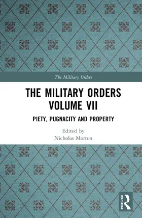Morton |  The Military Orders Volume VII | Buch |  Sack Fachmedien