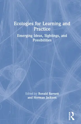 Barnett / Jackson |  Ecologies for Learning and Practice | Buch |  Sack Fachmedien