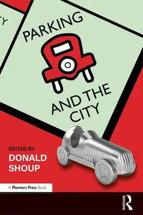Shoup |  Parking and the City | Buch |  Sack Fachmedien