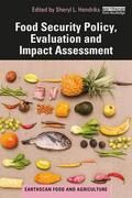 Hendriks |  Food Security Policy, Evaluation and Impact Assessment | Buch |  Sack Fachmedien