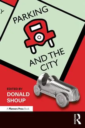 Shoup |  Parking and the City | Buch |  Sack Fachmedien