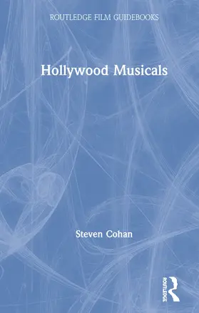 Cohan |  Hollywood Musicals | Buch |  Sack Fachmedien