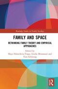 Halatcheva-Trapp / Montanari / Schlinzig |  Family and Space | Buch |  Sack Fachmedien