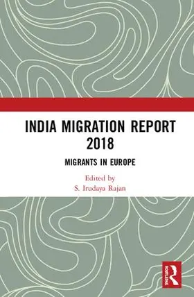 Rajan |  India Migration Report 2018 | Buch |  Sack Fachmedien