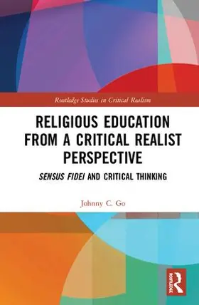 Go |  Religious Education from a Critical Realist Perspective | Buch |  Sack Fachmedien