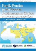 Salah / Kidd |  Family Practice in the Eastern Mediterranean Region | Buch |  Sack Fachmedien