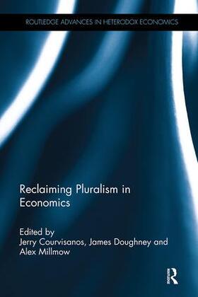 Courvisanos / Doughney / Millmow |  Reclaiming Pluralism in Economics | Buch |  Sack Fachmedien