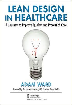 Ward | Lean Design in Healthcare | Buch | 978-1-138-49879-2 | sack.de