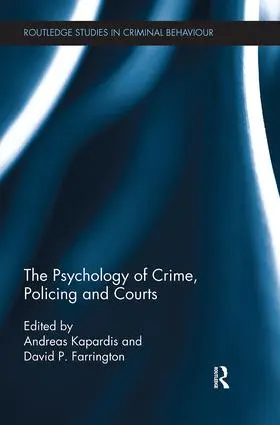 Kapardis / Farrington |  The Psychology of Crime, Policing and Courts | Buch |  Sack Fachmedien
