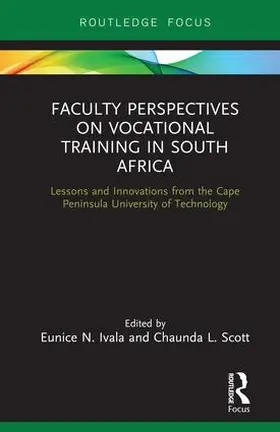 Ivala / Scott |  Faculty Perspectives on Vocational Training in South Africa | Buch |  Sack Fachmedien