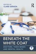 Gerada |  Beneath the White Coat | Buch |  Sack Fachmedien