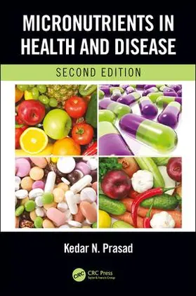Prasad |  Micronutrients in Health and Disease, Second Edition | Buch |  Sack Fachmedien