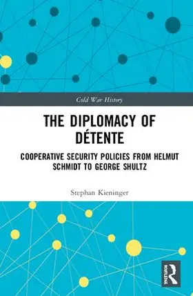 Kieninger |  The Diplomacy of Détente | Buch |  Sack Fachmedien