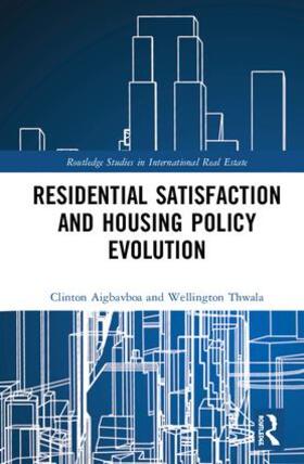 Aigbavboa / Thwala | Residential Satisfaction and Housing Policy Evolution | Buch | sack.de