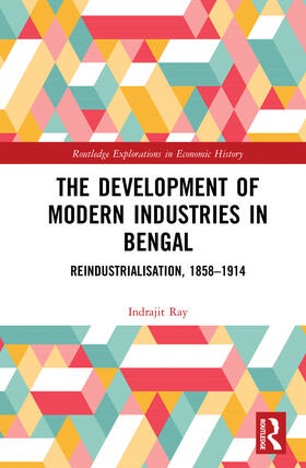 Ray | The Development of Modern Industries in Bengal | Buch | 978-1-138-50067-9 | sack.de
