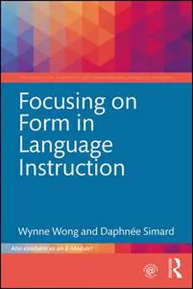 Wong / Simard |  Focusing on Form in Language Instruction | Buch |  Sack Fachmedien