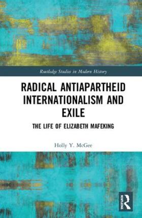  Radical Antiapartheid Internationalism and Exile | Buch |  Sack Fachmedien