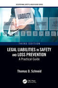 Schneid |  Legal Liabilities in Safety and Loss Prevention | Buch |  Sack Fachmedien