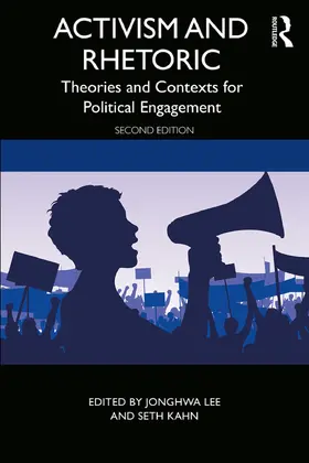 Kahn / Lee |  Activism and Rhetoric | Buch |  Sack Fachmedien