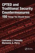 Fennelly / Perry |  CPTED and Traditional Security Countermeasures | Buch |  Sack Fachmedien