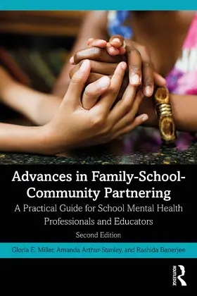 Miller / Arthur-Stanley / Banerjee |  Advances in Family-School-Community Partnering | Buch |  Sack Fachmedien