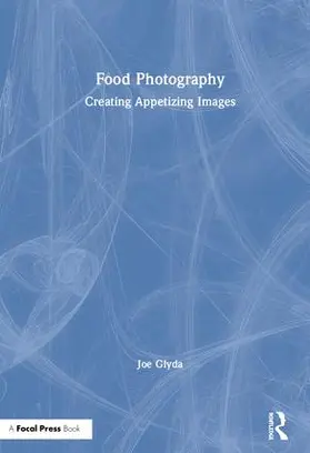 Glyda | Food Photography | Buch | 978-1-138-50220-8 | www.sack.de