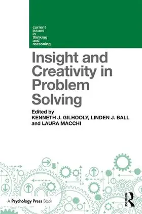 Gilhooly / Ball / Macchi |  Insight and Creativity in Problem Solving | Buch |  Sack Fachmedien