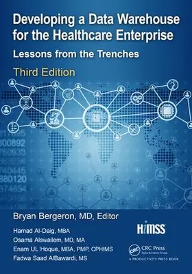 Bergeron / Al-Daig, MBA / Alswailem |  Developing a Data Warehouse for the Healthcare Enterprise | Buch |  Sack Fachmedien