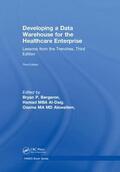 Bergeron / Al-Daig, MBA / Alswailem, MD, MA |  Developing a Data Warehouse for the Healthcare Enterprise | Buch |  Sack Fachmedien