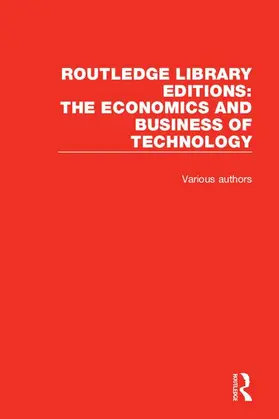 Various |  Routledge Library Editions: The Economics and Business of Technology (49 vols) | Buch |  Sack Fachmedien
