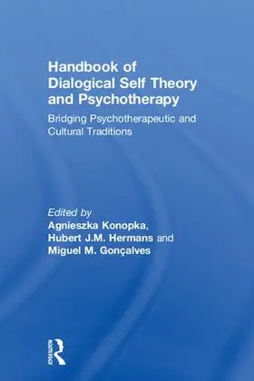 Konopka / Hermans / Gonçalves |  Handbook of Dialogical Self Theory and Psychotherapy | Buch |  Sack Fachmedien