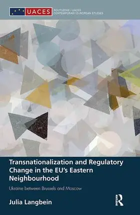 Langbein |  Transnationalization and Regulatory Change in the EU's Eastern Neighbourhood | Buch |  Sack Fachmedien