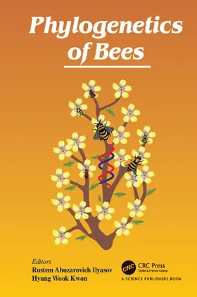 Ilyasov / Kwon | Phylogenetics of Bees | Buch | 978-1-138-50423-3 | www.sack.de