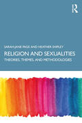 Page / Shipley |  Religion and Sexualities | Buch |  Sack Fachmedien