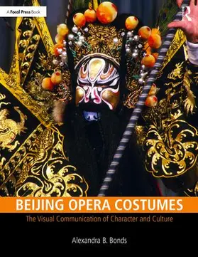 Bonds |  Beijing Opera Costumes | Buch |  Sack Fachmedien