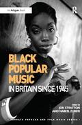 Stratton / Zuberi |  Black Popular Music in Britain Since 1945 | Buch |  Sack Fachmedien