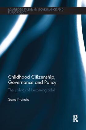 Nakata | Childhood Citizenship, Governance and Policy | Buch | 978-1-138-50491-2 | sack.de