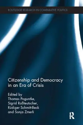 Poguntke / Rossteutscher / Schmitt-Beck |  Citizenship and Democracy in an Era of Crisis | Buch |  Sack Fachmedien