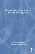 Hinshelwood / Mendes |  Containment, Organisations and the Working Task | Buch |  Sack Fachmedien