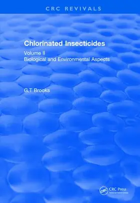 Brooks | Chlorinated Insecticides | Buch | 978-1-138-50533-9 | www.sack.de
