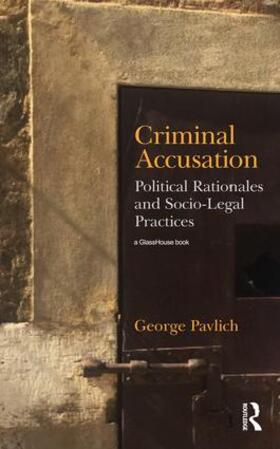 Pavlich | Criminal Accusation | Buch | 978-1-138-50537-7 | sack.de