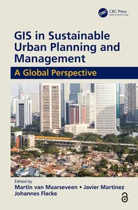 van Maarseveen / Martinez / Flacke |  GIS in Sustainable Urban Planning and Management | Buch |  Sack Fachmedien