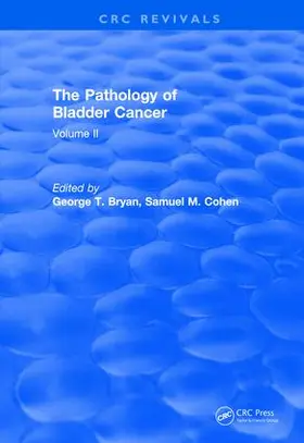 Bryan / Cohen |  Pathology of Bladder Cancer (1983) | Buch |  Sack Fachmedien
